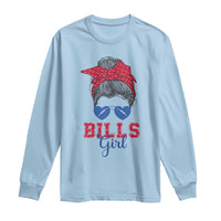 Bills Girl Long Sleeve Shirt Messy Bun Funny Sports Fan Team