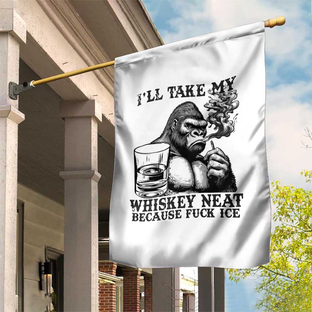 I'll Take My Whiskey Neat Because F Ice Garden Flag Smoking and Drinking Bigfoot Subtle Political Resistance