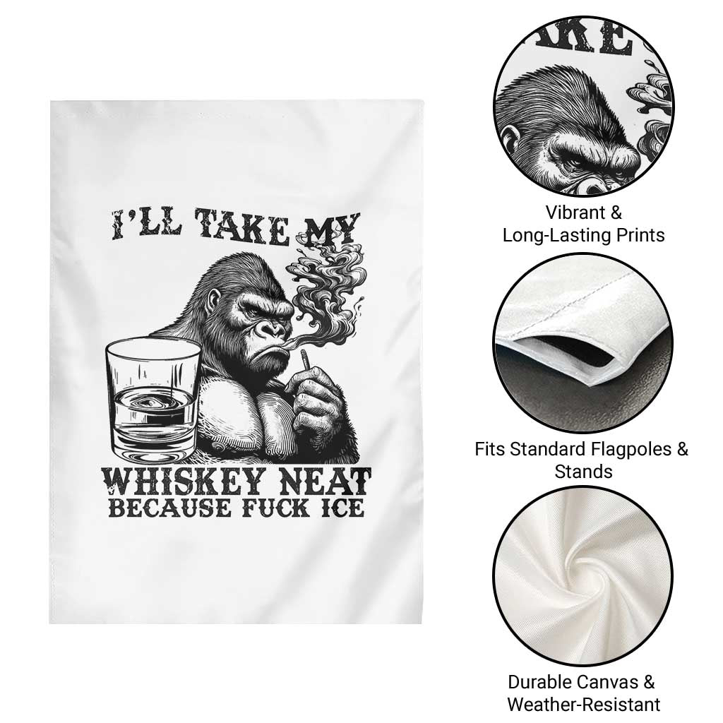 I'll Take My Whiskey Neat Because F Ice Garden Flag Smoking and Drinking Bigfoot Subtle Political Resistance