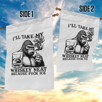I'll Take My Whiskey Neat Because F Ice Garden Flag Smoking and Drinking Bigfoot Subtle Political Resistance