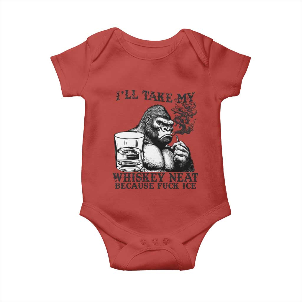 I'll Take My Whiskey Neat Because F Ice Baby Onesie Smoking and Drinking Bigfoot Subtle Political Resistance