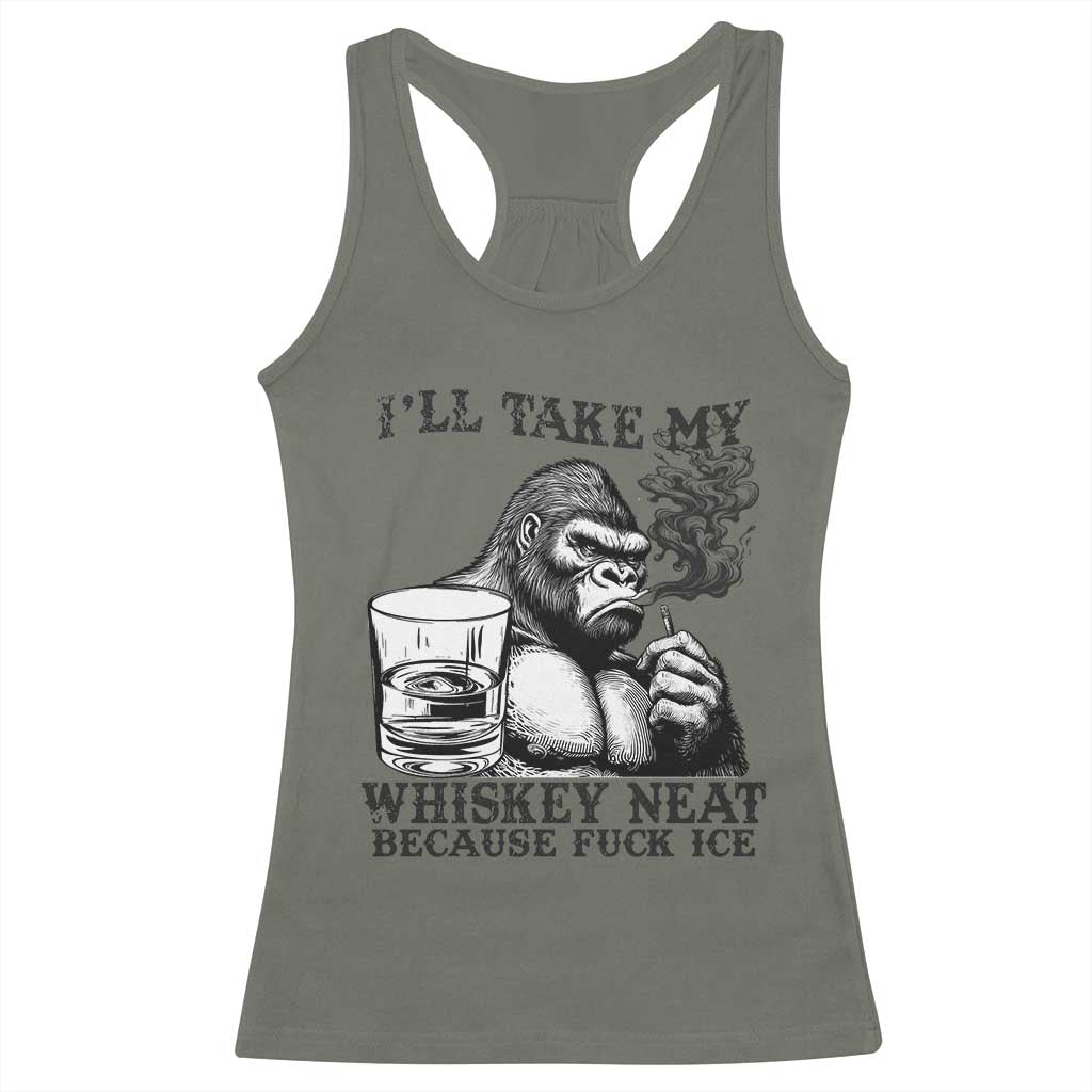 I'll Take My Whiskey Neat Because F Ice Racerback Tank Top Smoking and Drinking Bigfoot Subtle Political Resistance
