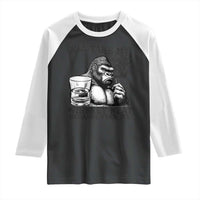 I'll Take My Whiskey Neat Because F Ice Raglan Shirt Smoking and Drinking Bigfoot Subtle Political Resistance
