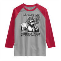 I'll Take My Whiskey Neat Because F Ice Raglan Shirt Smoking and Drinking Bigfoot Subtle Political Resistance