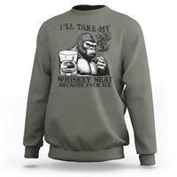 I'll Take My Whiskey Neat Because F Ice Sweatshirt Smoking and Drinking Bigfoot Subtle Political Resistance