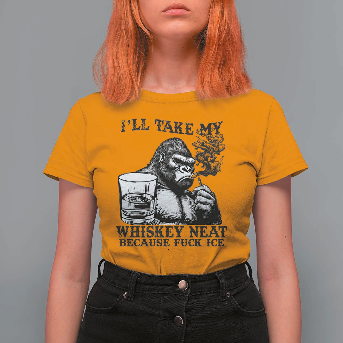 I'll Take My Whiskey Neat Because F Ice T Shirt For Women Smoking and Drinking Bigfoot Subtle Political Resistance