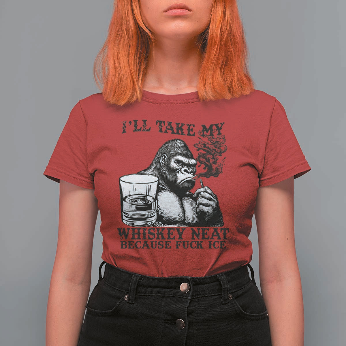 I'll Take My Whiskey Neat Because F Ice T Shirt For Women Smoking and Drinking Bigfoot Subtle Political Resistance