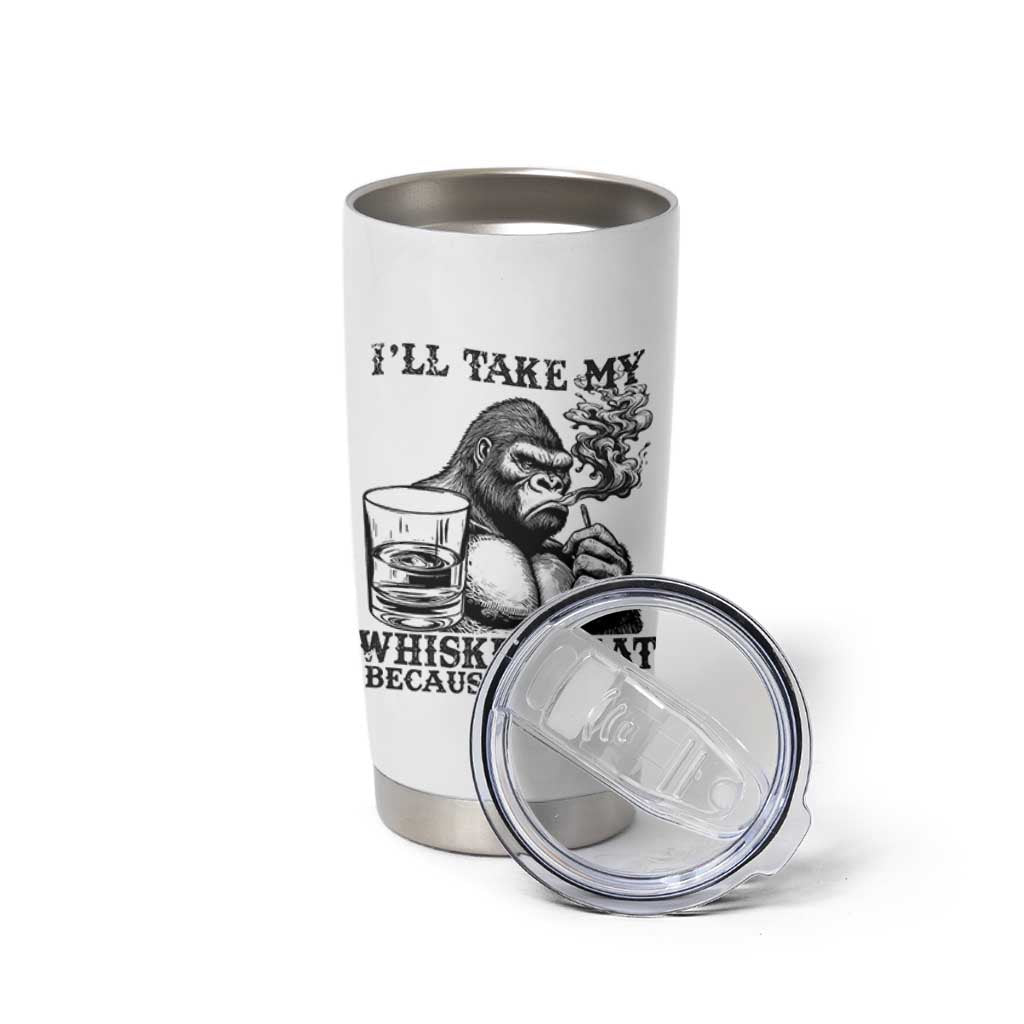 I'll Take My Whiskey Neat Because F Ice Tumbler Cup Smoking and Drinking Bigfoot Subtle Political Resistance