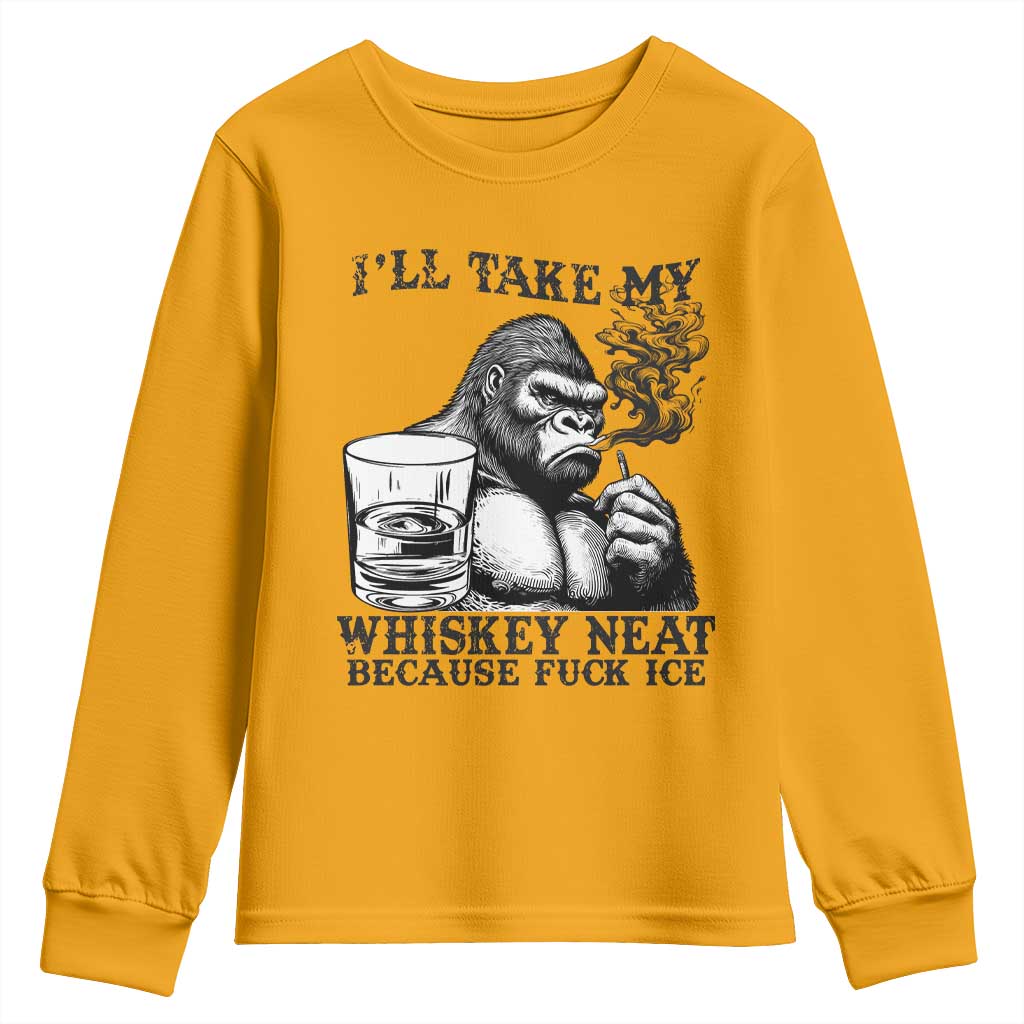I'll Take My Whiskey Neat Because F Ice Youth Sweatshirt Smoking and Drinking Bigfoot Subtle Political Resistance