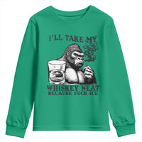 I'll Take My Whiskey Neat Because F Ice Youth Sweatshirt Smoking and Drinking Bigfoot Subtle Political Resistance