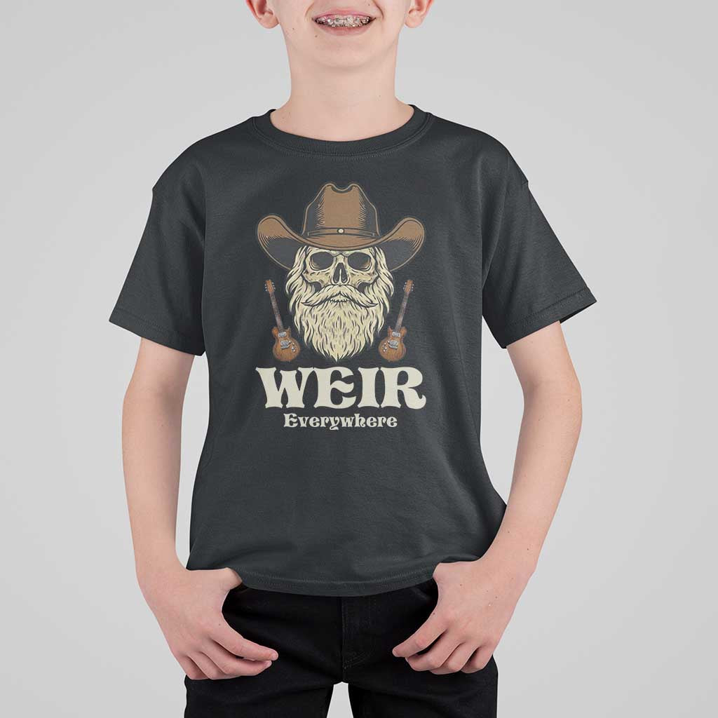 Weir Everywhere Western Skull Guitarist T Shirt For Kid Legendary Musician Memorial Retro Tribute for Fans