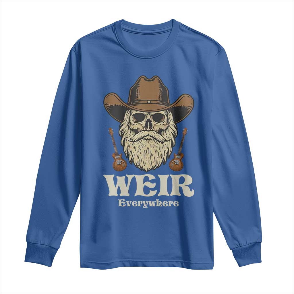 Weir Everywhere Western Skull Guitarist Long Sleeve Shirt Legendary Musician Memorial Retro Tribute for Fans