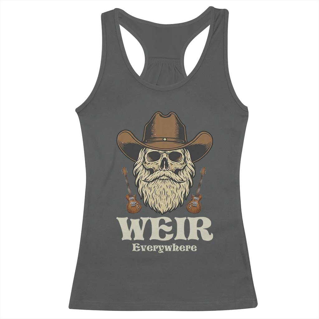 Weir Everywhere Western Skull Guitarist Racerback Tank Top Legendary Musician Memorial Retro Tribute for Fans