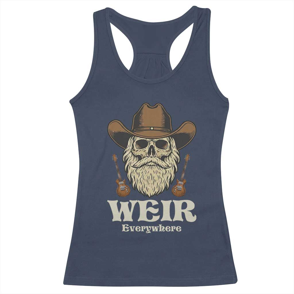 Weir Everywhere Western Skull Guitarist Racerback Tank Top Legendary Musician Memorial Retro Tribute for Fans