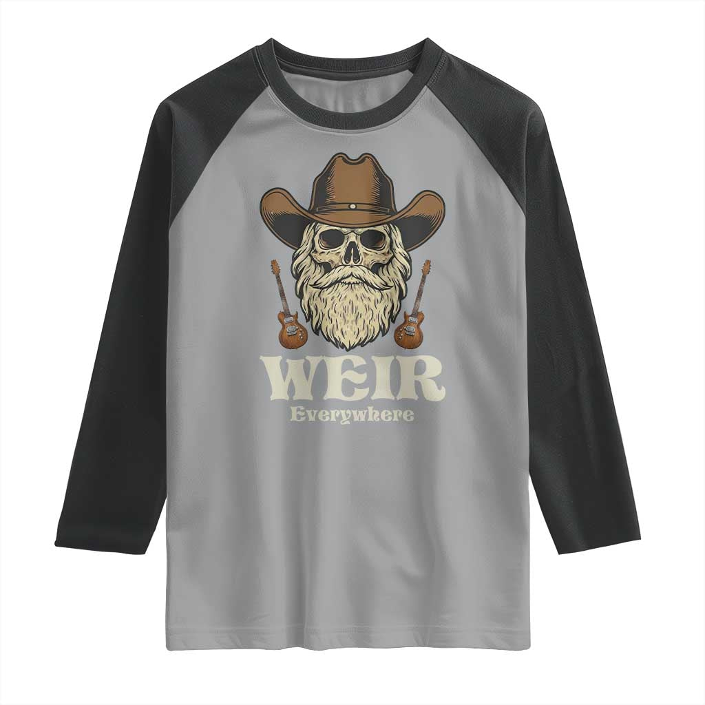 Weir Everywhere Western Skull Guitarist Raglan Shirt Legendary Musician Memorial Retro Tribute for Fans