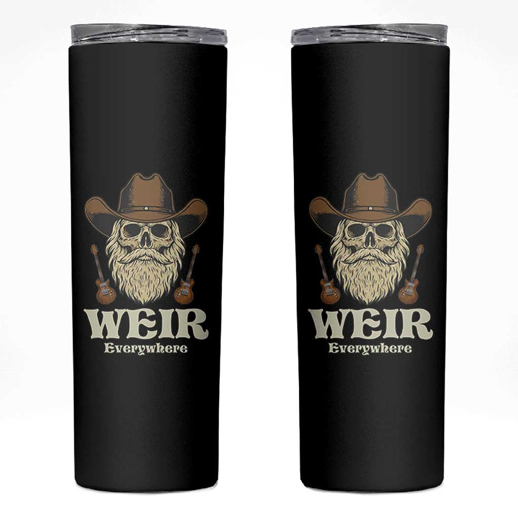 Weir Everywhere Western Skull Guitarist Skinny Tumbler Legendary Musician Memorial Retro Tribute for Fans