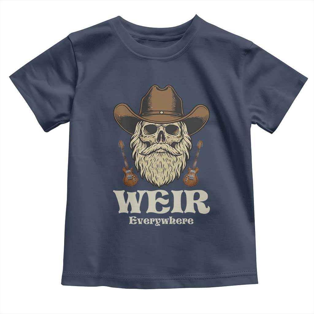 Weir Everywhere Western Skull Guitarist Toddler T Shirt Legendary Musician Memorial Retro Tribute for Fans