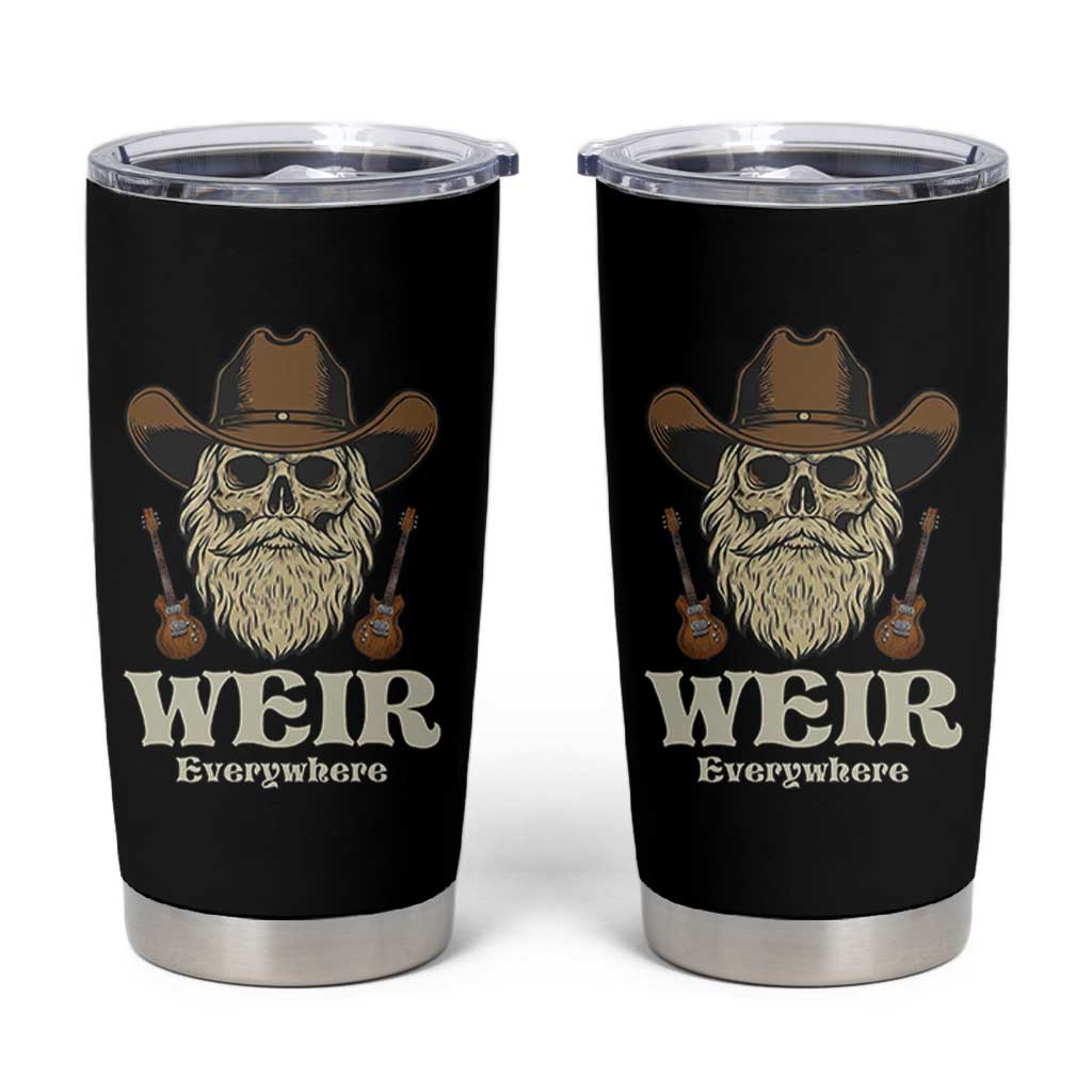 Weir Everywhere Western Skull Guitarist Tumbler Cup Legendary Musician Memorial Retro Tribute for Fans