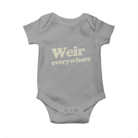 Weir Everywhere Baby Onesie Legendary Musician Memorial Tribute for Fans