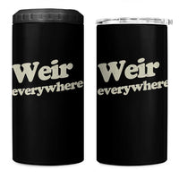 Weir Everywhere 4 in 1 Can Cooler Tumbler Legendary Musician Memorial Tribute for Fans