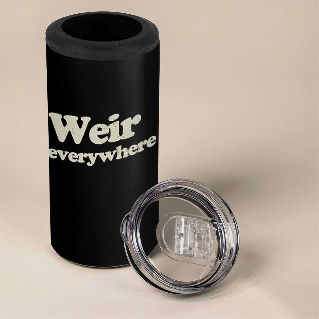 Weir Everywhere 4 in 1 Can Cooler Tumbler Legendary Musician Memorial Tribute for Fans