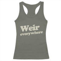 Weir Everywhere Racerback Tank Top Legendary Musician Memorial Tribute for Fans