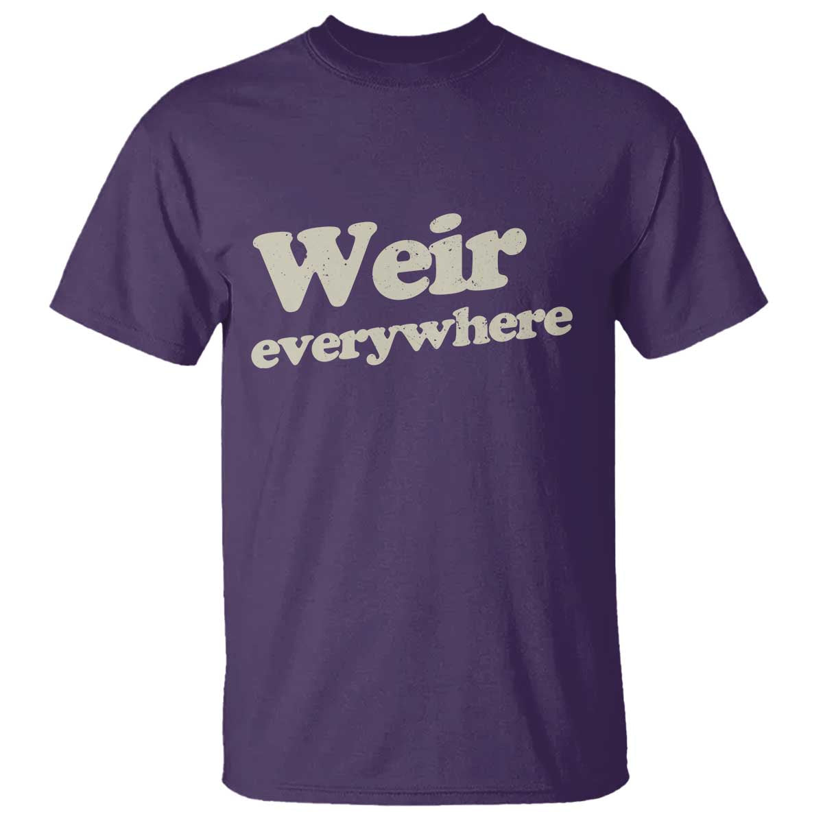 Weir Everywhere T Shirt Legendary Musician Memorial Tribute for Fans