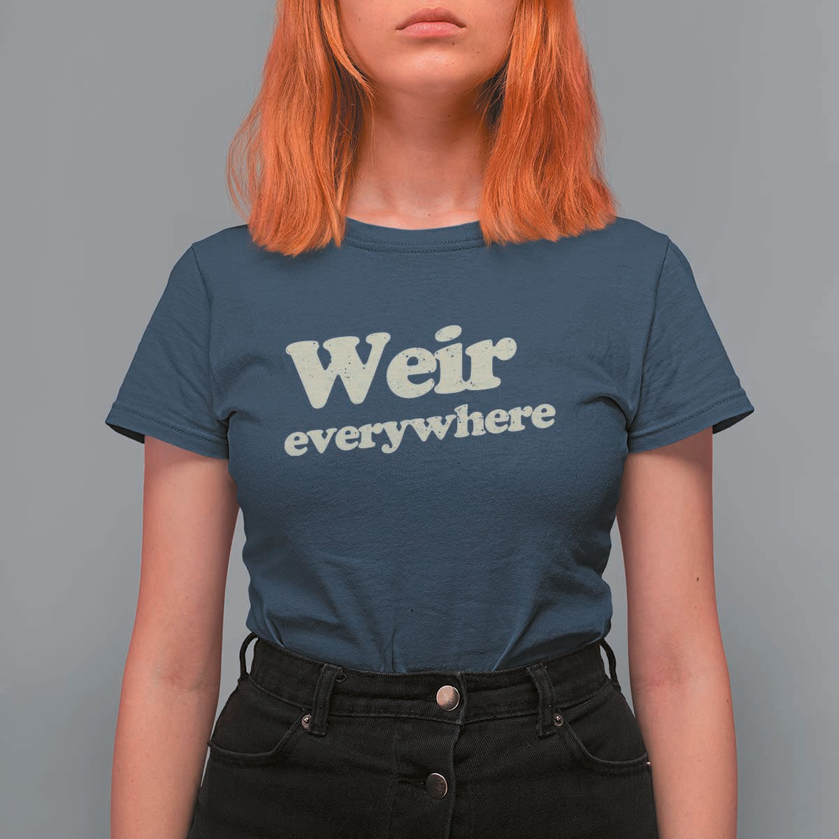 Weir Everywhere T Shirt For Women Legendary Musician Memorial Tribute for Fans