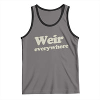Weir Everywhere Tank Top Legendary Musician Memorial Tribute for Fans