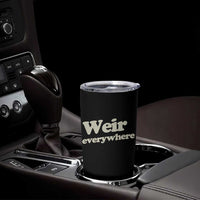 Weir Everywhere Tumbler Cup Legendary Musician Memorial Tribute for Fans