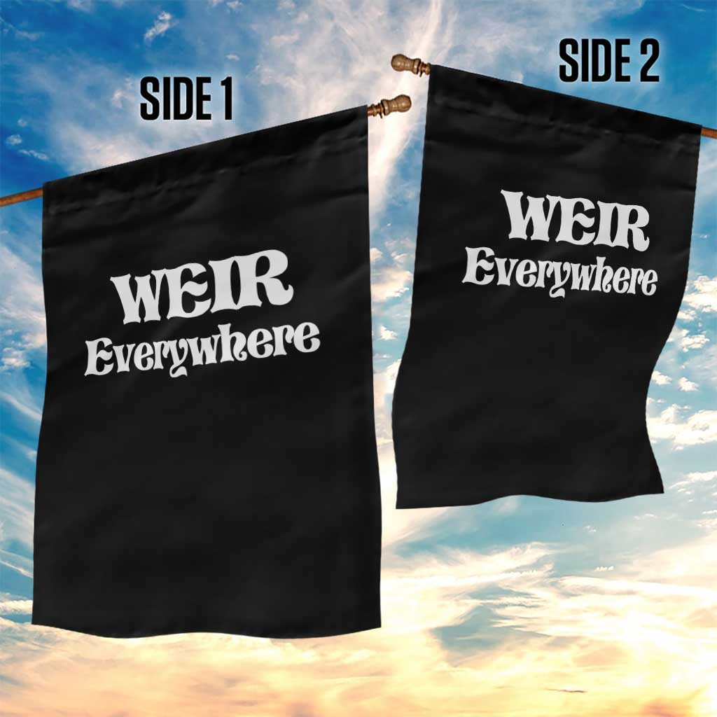 Weir Everywhere Garden Flag Legendary Musician Memorial Retro Tribute for Fans
