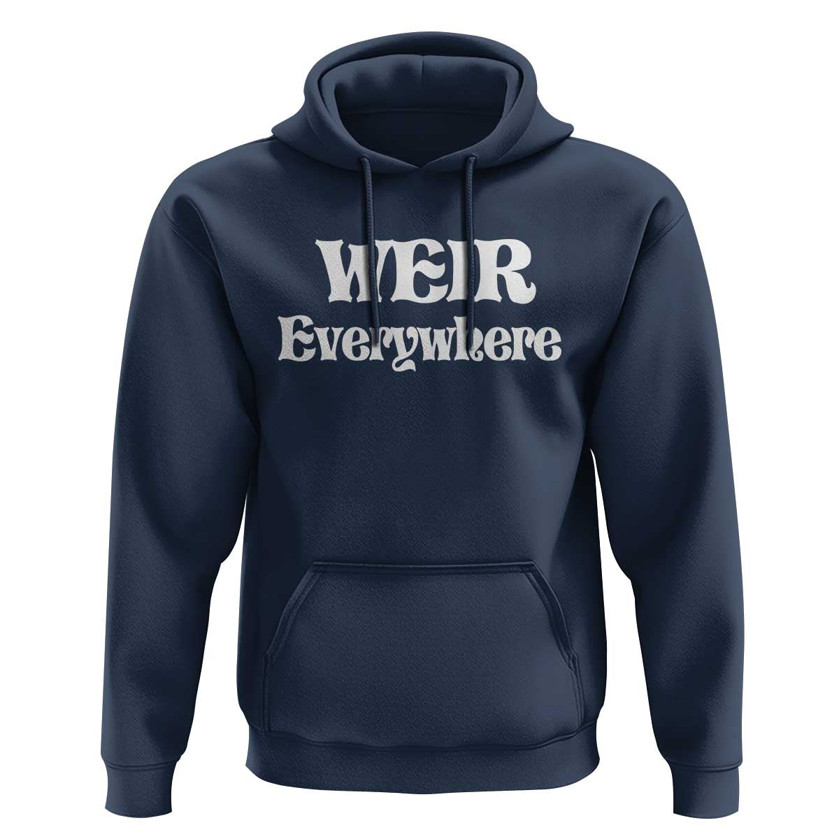 Weir Everywhere Hoodie Legendary Musician Memorial Retro Tribute for Fans