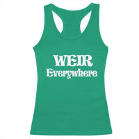 Weir Everywhere Racerback Tank Top Legendary Musician Memorial Retro Tribute for Fans