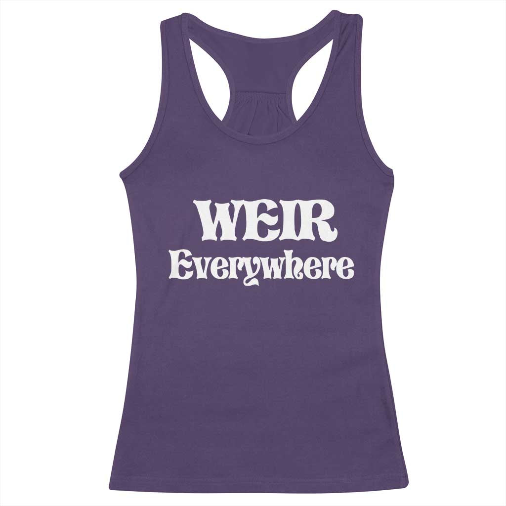 Weir Everywhere Racerback Tank Top Legendary Musician Memorial Retro Tribute for Fans
