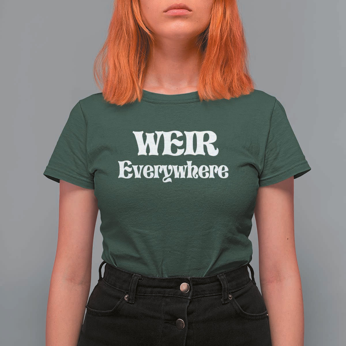 Weir Everywhere T Shirt For Women Legendary Musician Memorial Retro Tribute for Fans