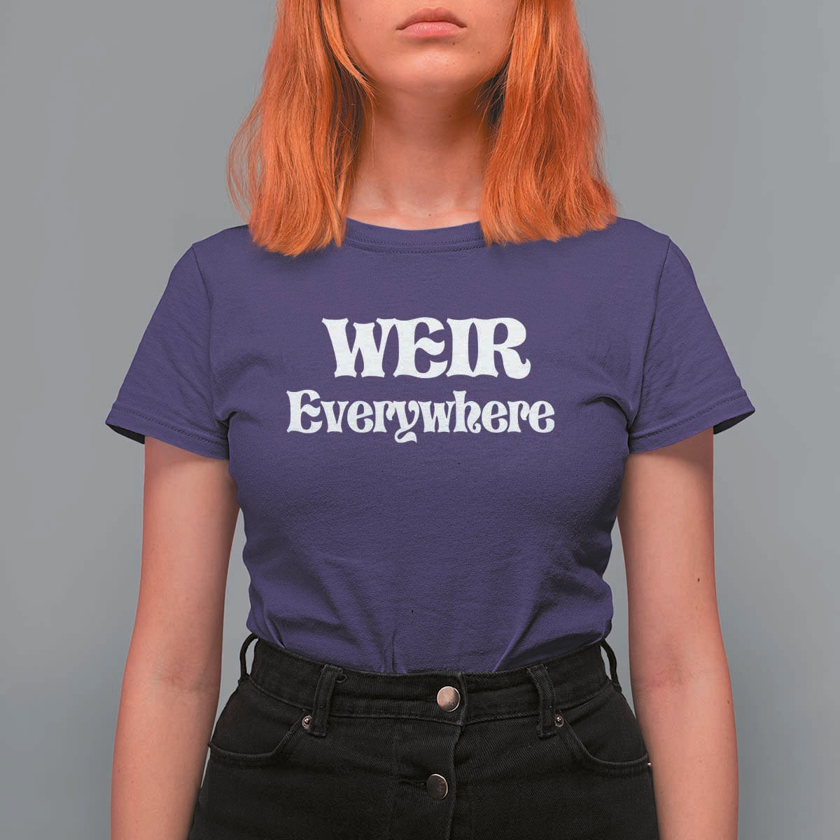 Weir Everywhere T Shirt For Women Legendary Musician Memorial Retro Tribute for Fans