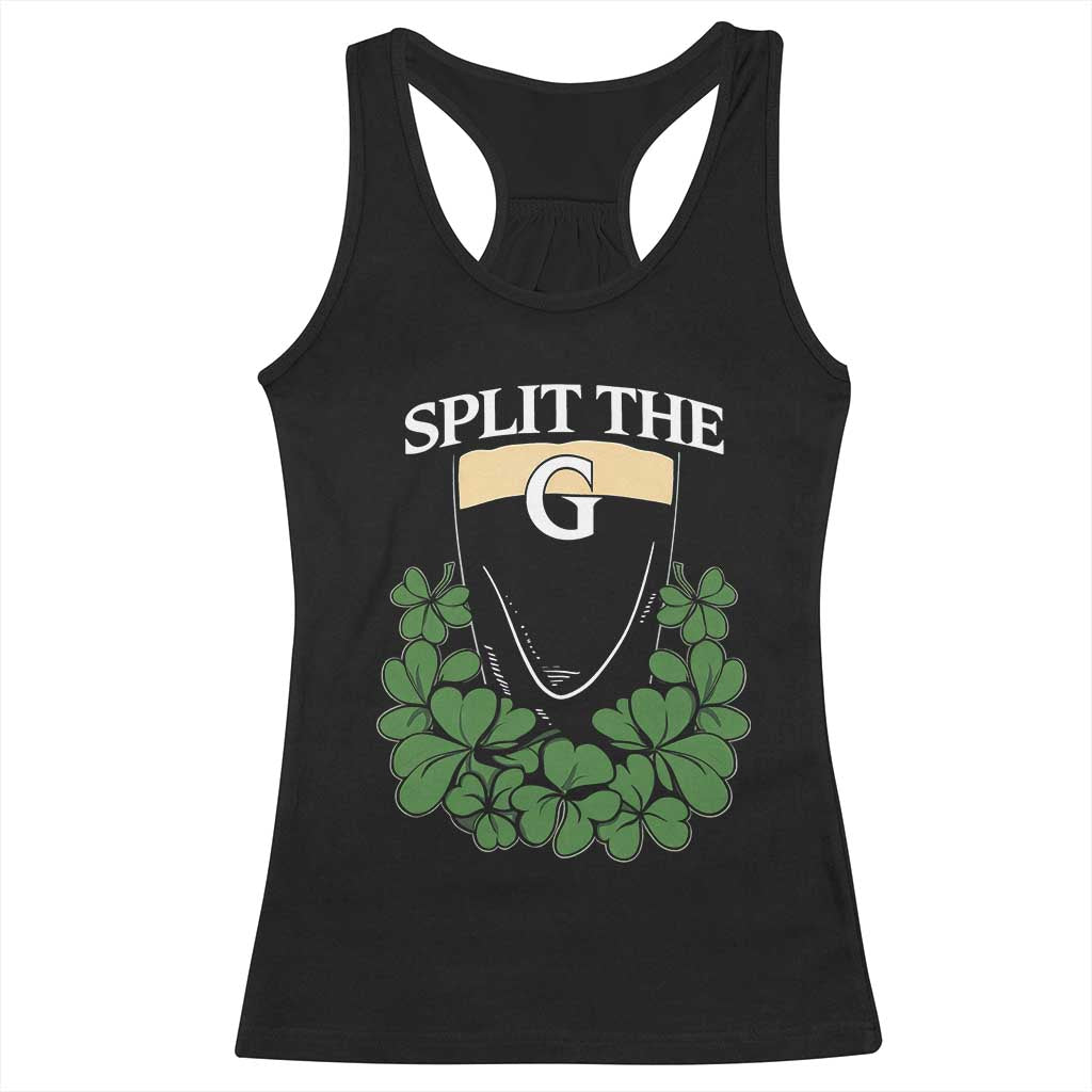 Split the G Funny Irish Stout Beer Drinking Game Racerback Tank Top St. Patrick’s Day Shamrocks Pub Crawl Crew