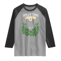Split the G Funny Irish Stout Beer Drinking Game Raglan Shirt St. Patrick’s Day Shamrocks Pub Crawl Crew