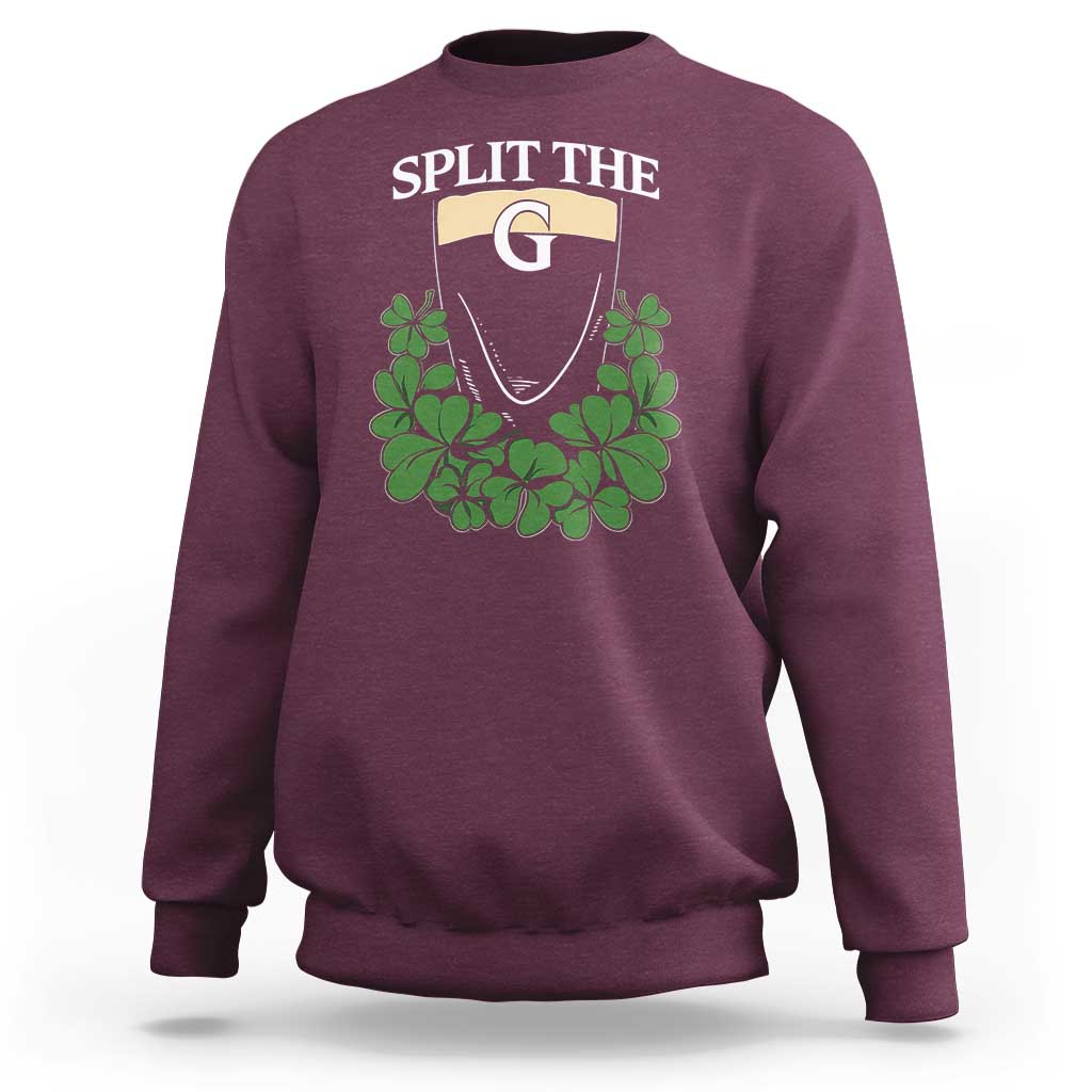 Split the G Funny Irish Stout Beer Drinking Game Sweatshirt St. Patrick’s Day Shamrocks Pub Crawl Crew