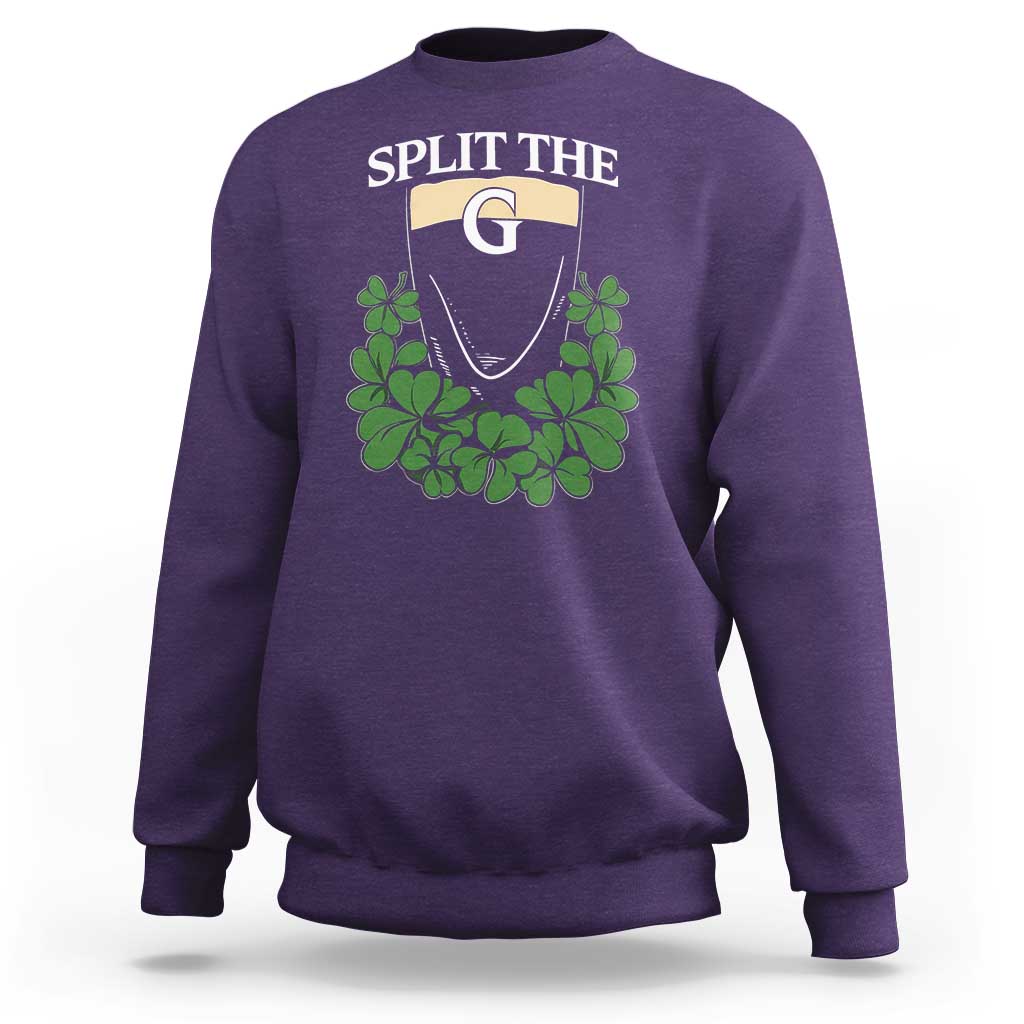 Split the G Funny Irish Stout Beer Drinking Game Sweatshirt St. Patrick’s Day Shamrocks Pub Crawl Crew