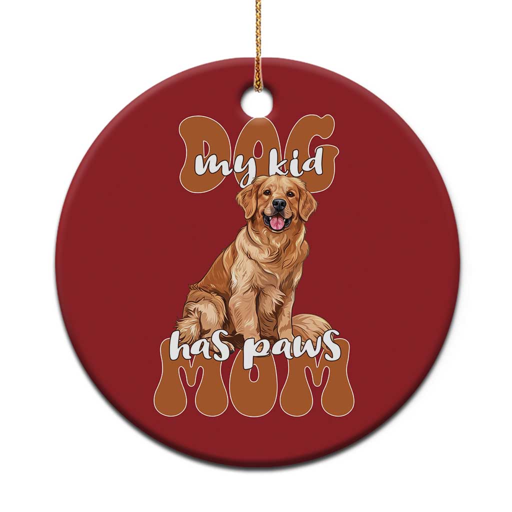 Golden Retriever Christmas Ornament My Kid Has Paws Dog Lover - Wonder Print Shop