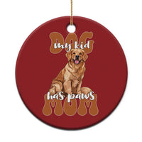 Golden Retriever Christmas Ornament My Kid Has Paws Dog Lover - Wonder Print Shop