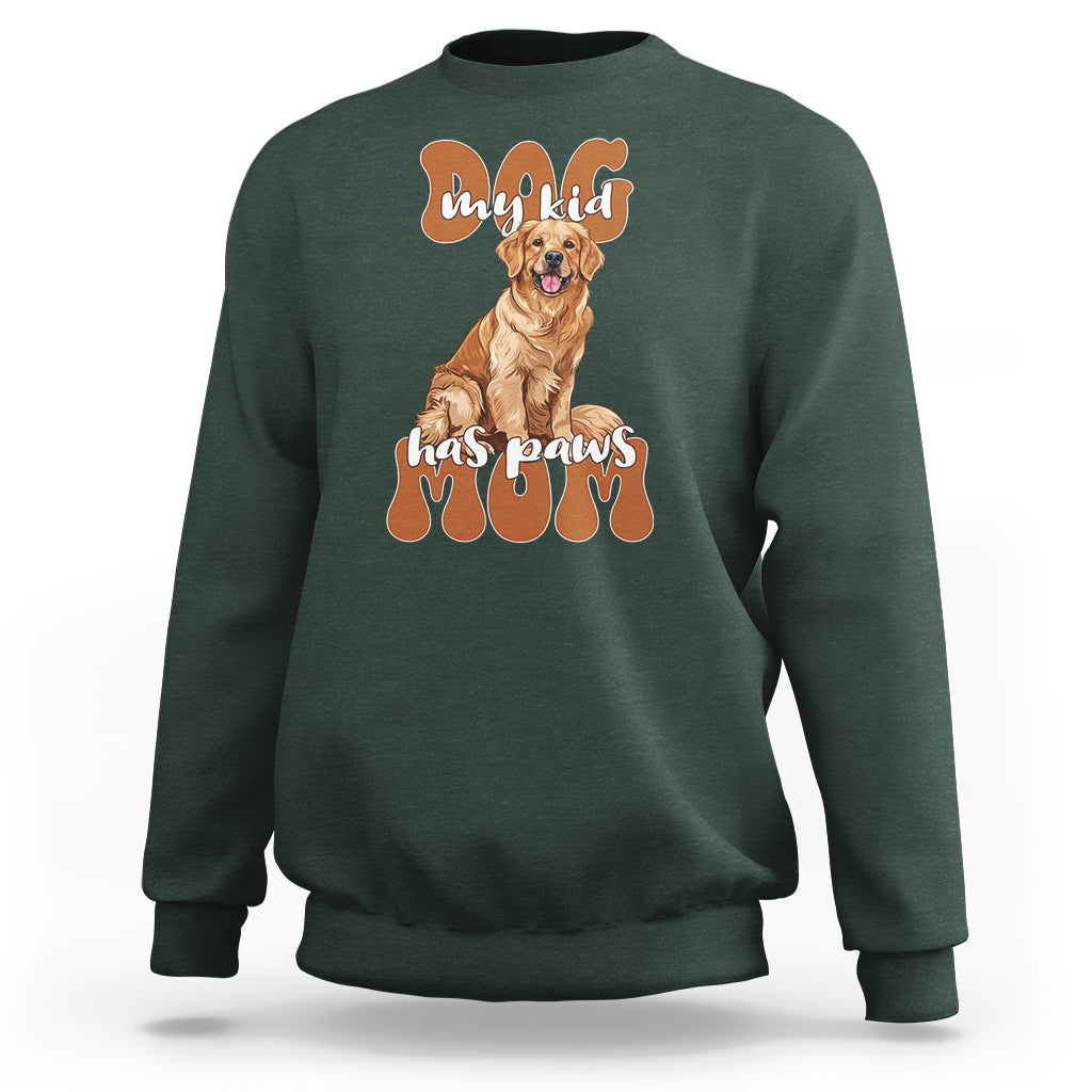Golden Retriever Sweatshirt My Kid Has Paws Dog Lover - Wonder Print Shop