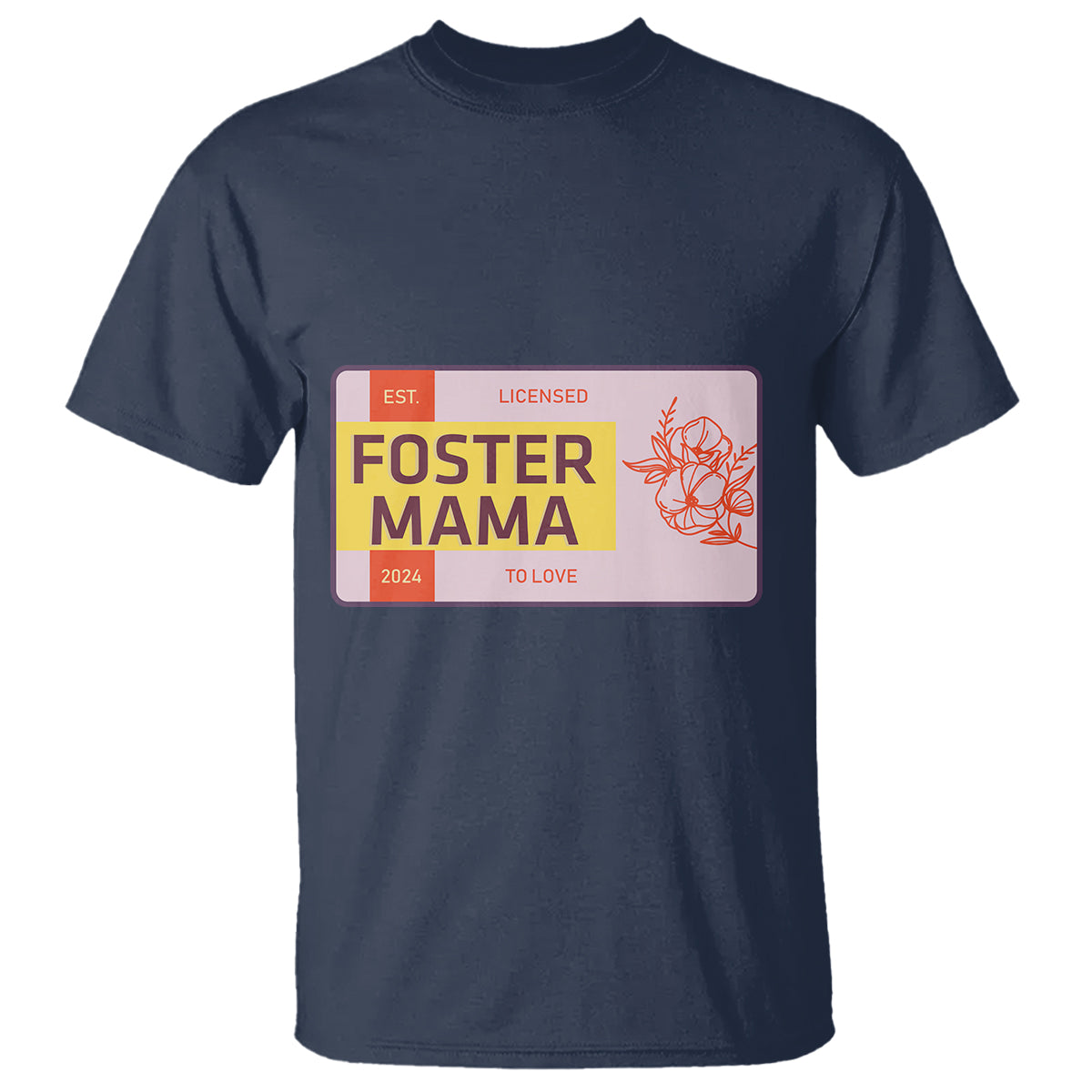 Foster Mama T Shirt Licensed To Love Est 2024 Adoptive Mom - Wonder Print Shop