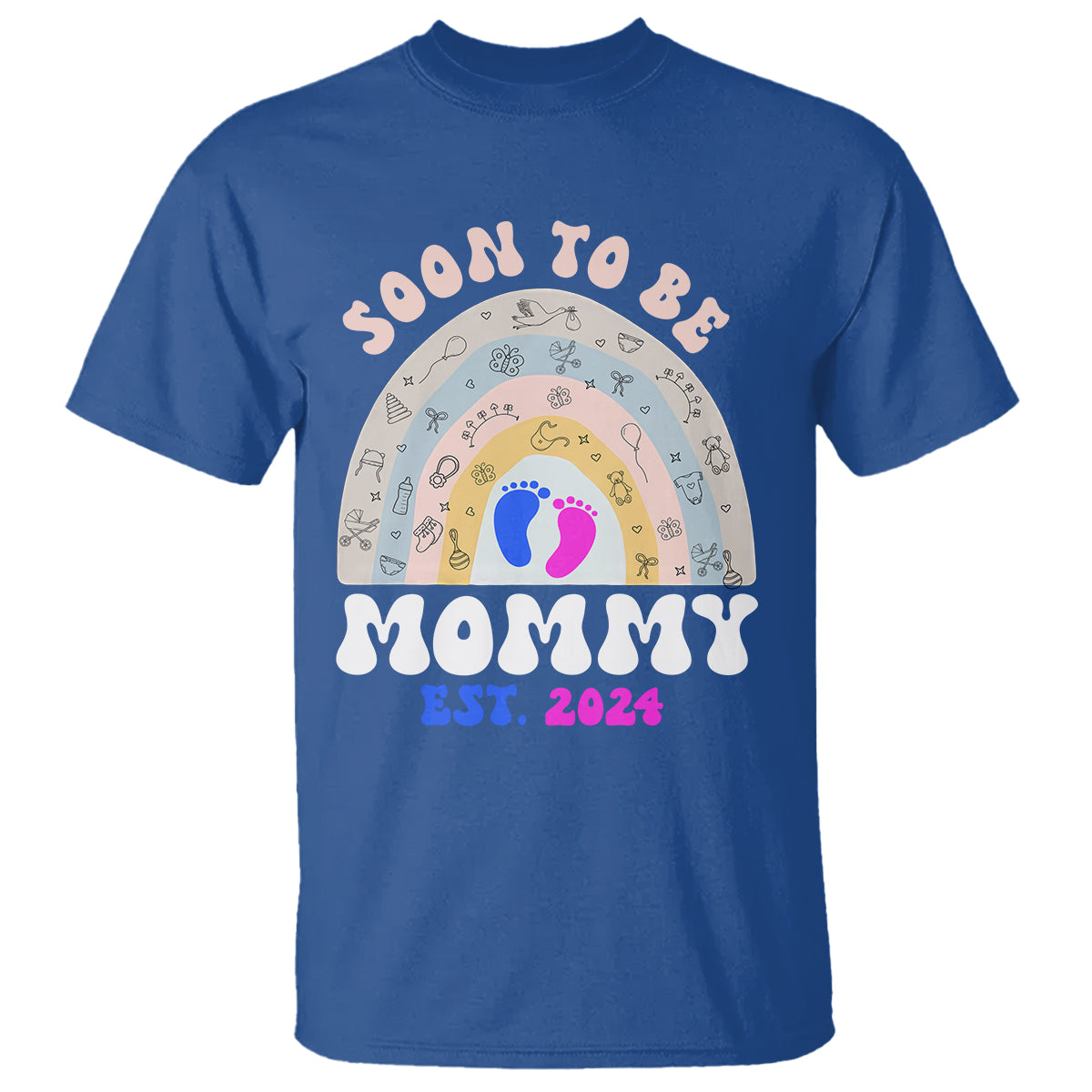 New Mom T Shirt Soon To Be Mommy Est 2024 Blue Pink Baby Feets Rainbow - Wonder Print Shop