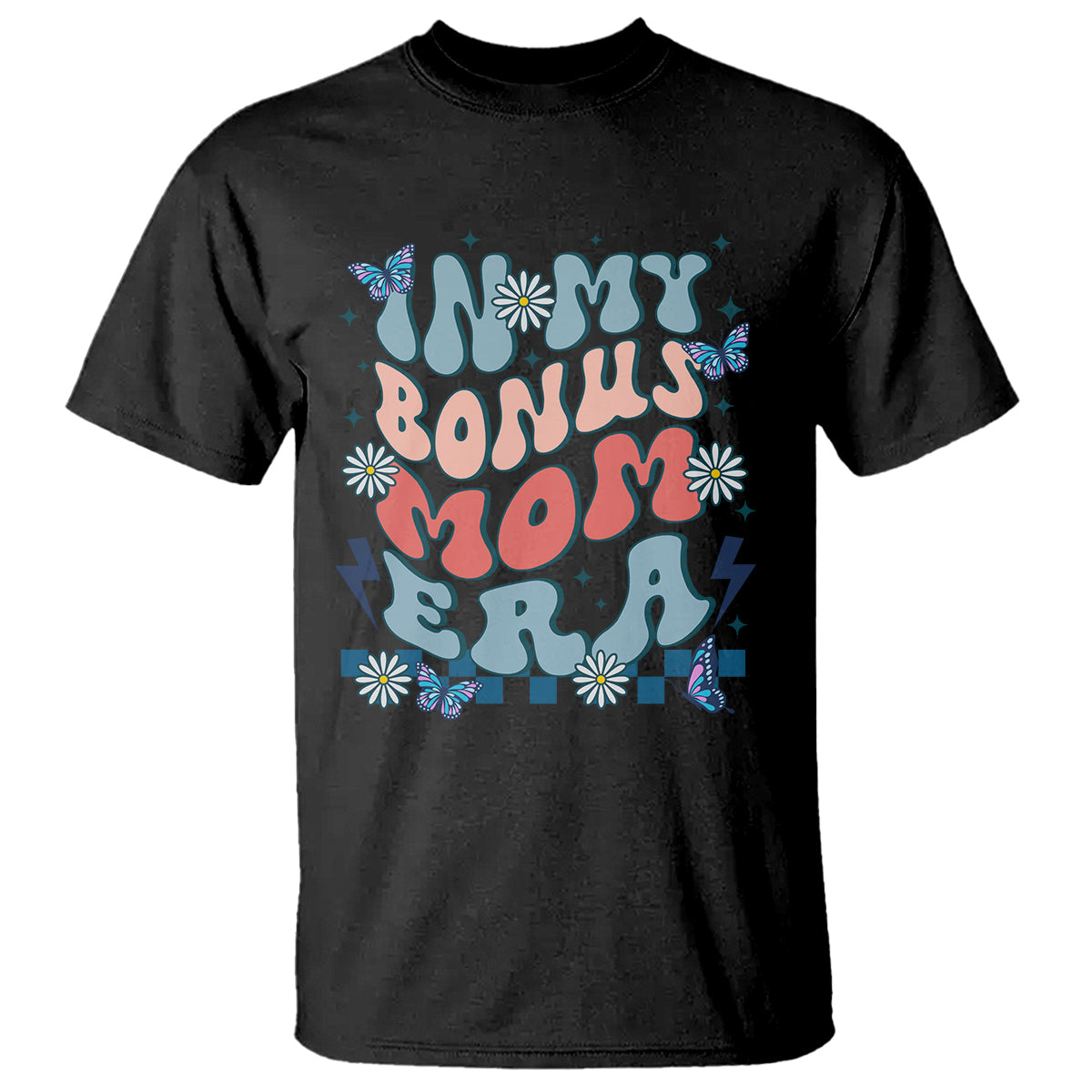Funny Stepmom T Shirt In My Bonus Mom Era - Wonder Print Shop