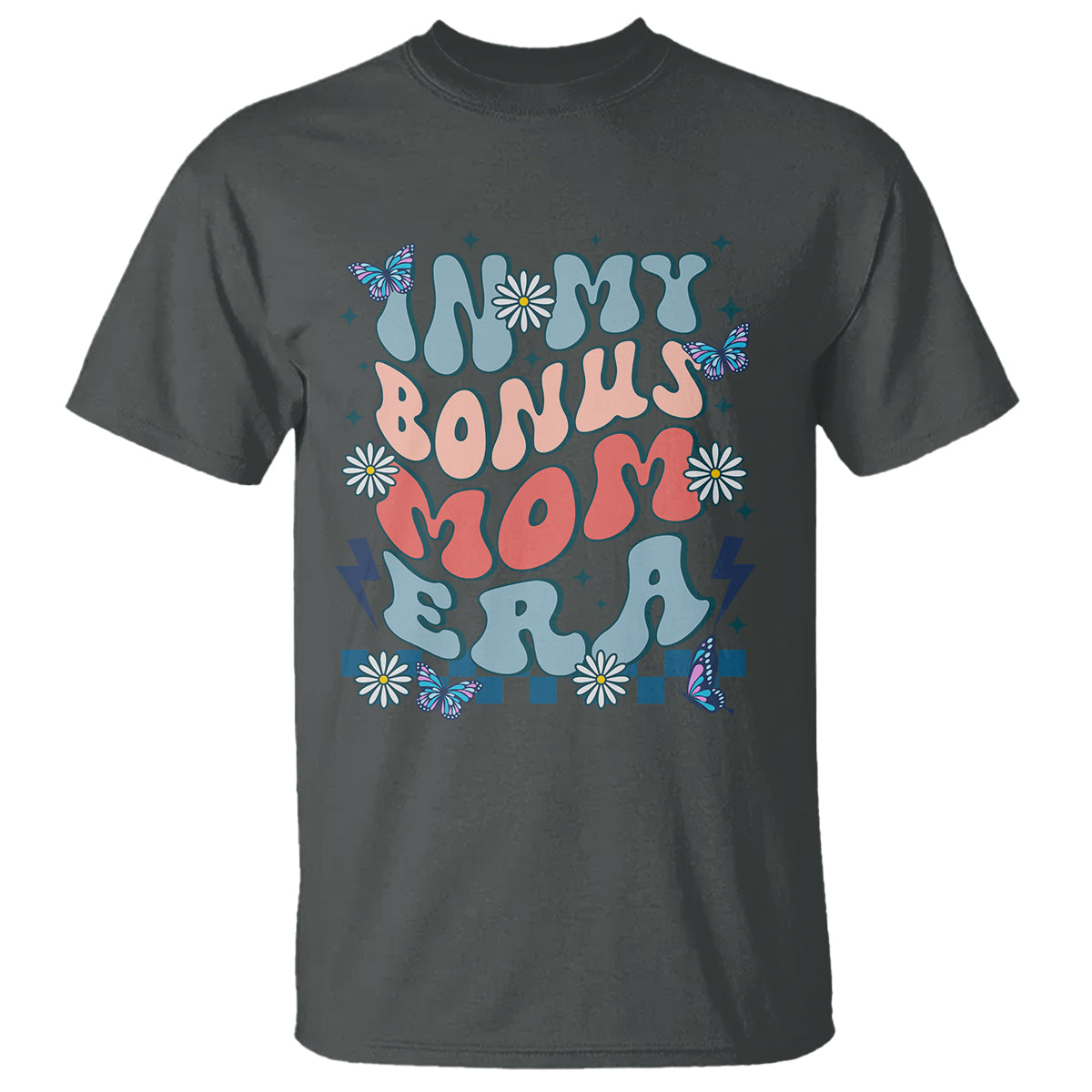 Funny Stepmom T Shirt In My Bonus Mom Era - Wonder Print Shop