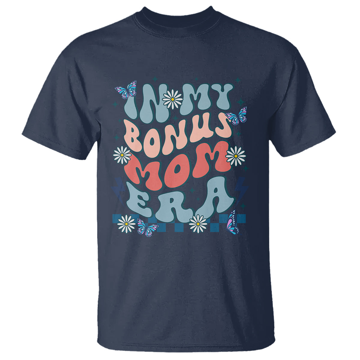 Funny Stepmom T Shirt In My Bonus Mom Era - Wonder Print Shop