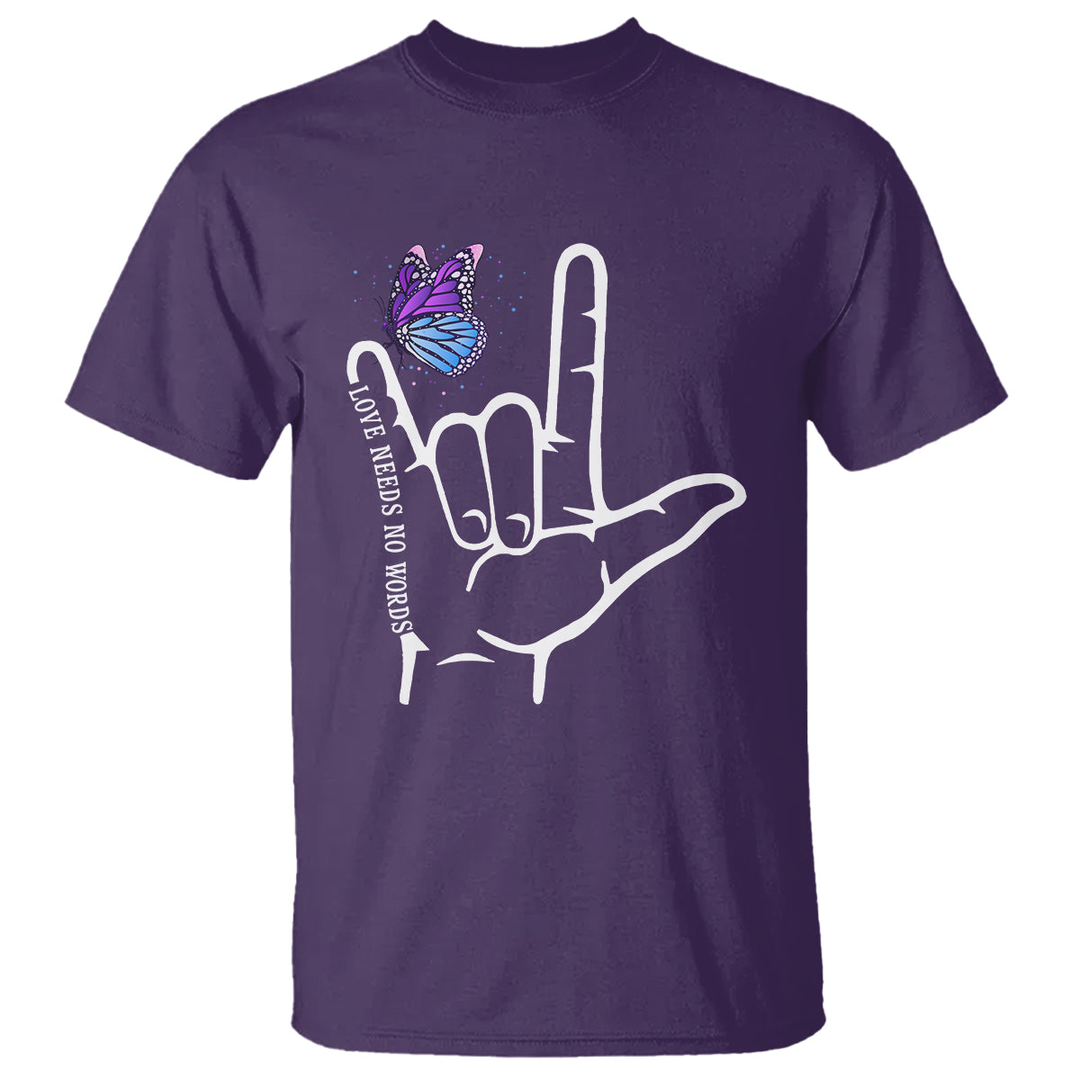 Autism Awareness T Shirt Love Need No Words I Love You Hand Sign Language Butterfly - Wonder Print Shop