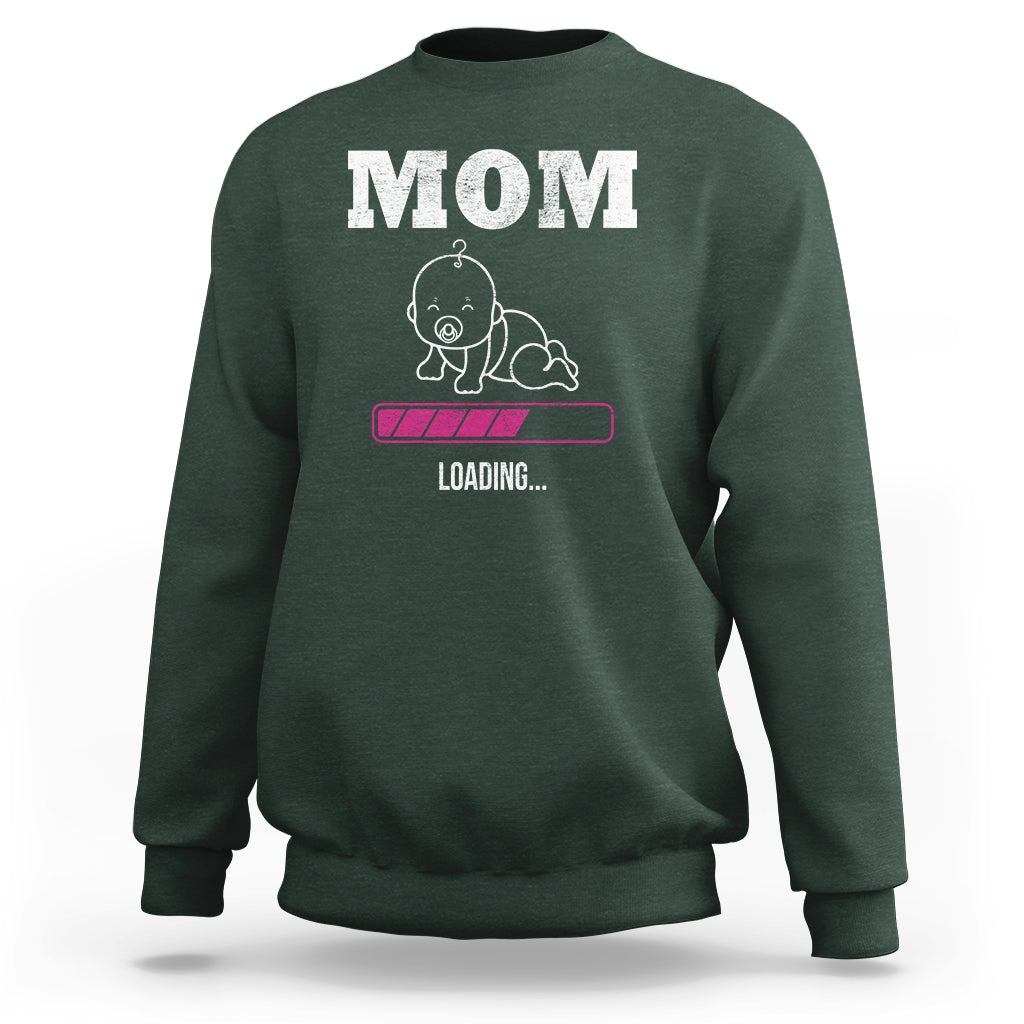 New Mom Sweatshirt Mom Loading In Progress - Wonder Print Shop